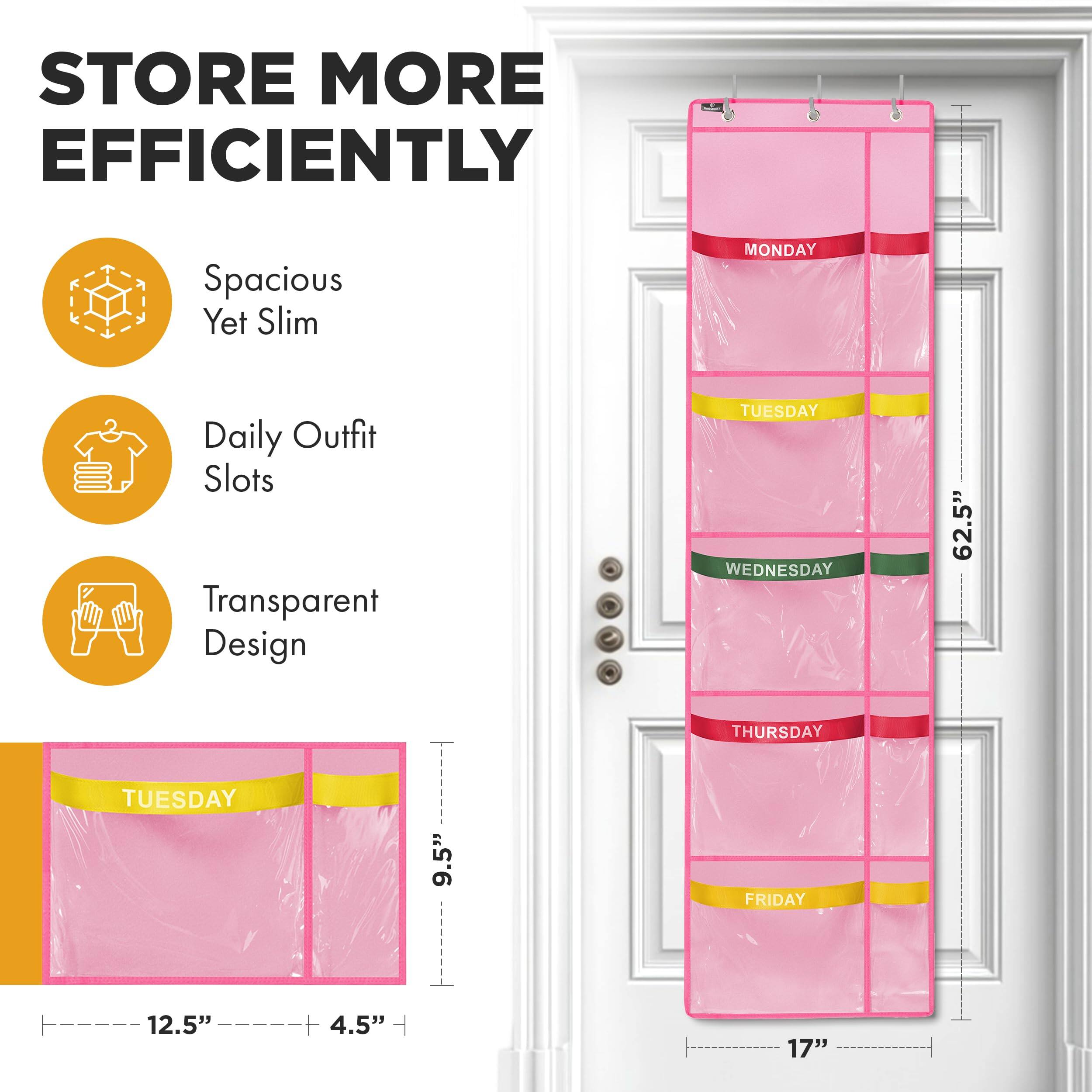 STORE MORE EFFICIENTLY

- Spacious Yet Slim
- Daily Outfit Slots
- Transparent Design

MONDAY  
TUESDAY  
WEDNESDAY  
THURSDAY  
FRIDAY  

62.5"  
9.5"  
12.5"  
4.5"  
17"  

12.5"  
4.5"