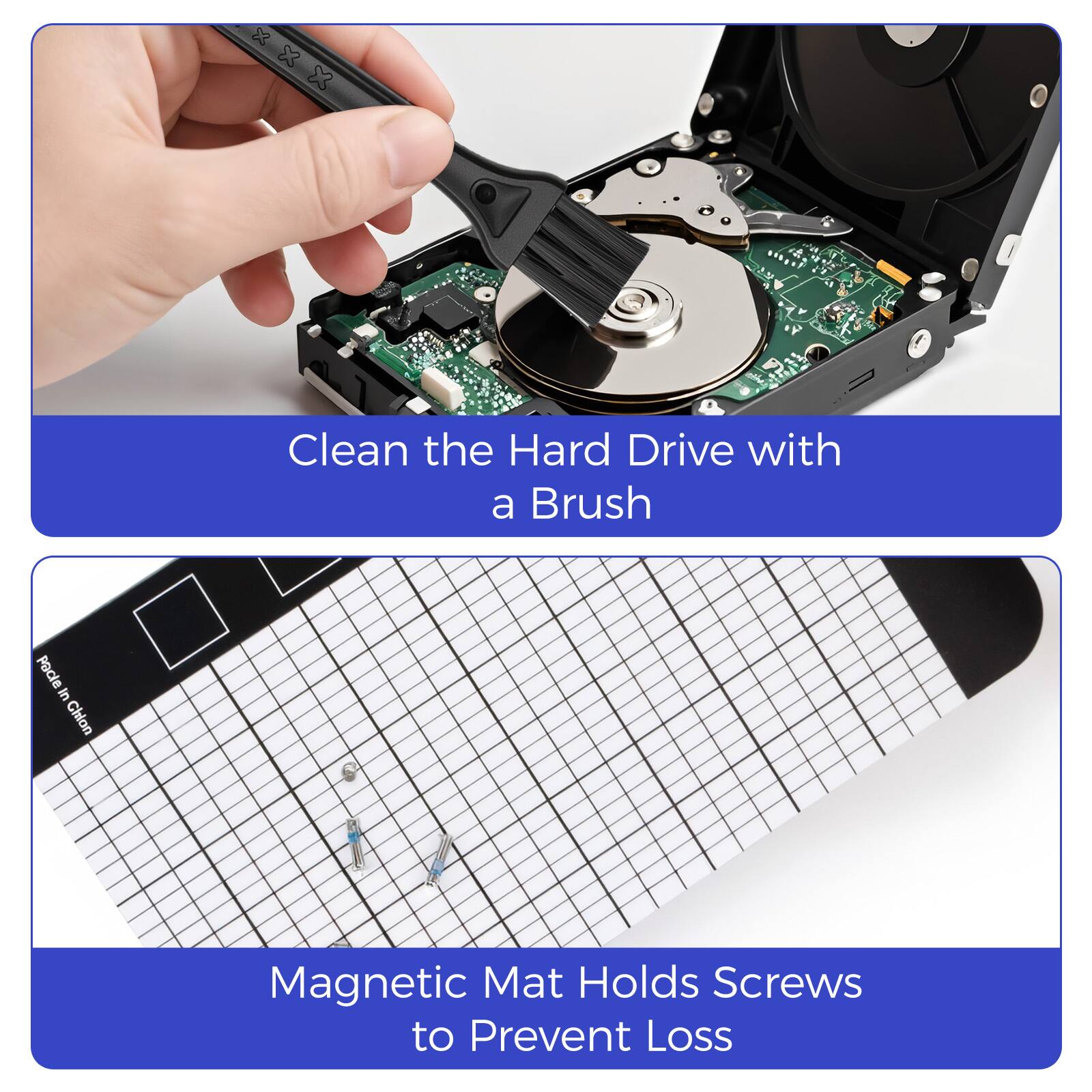 Clean the Hard Drive with a Brush

Magnetic Mat Holds Screws to Prevent Loss