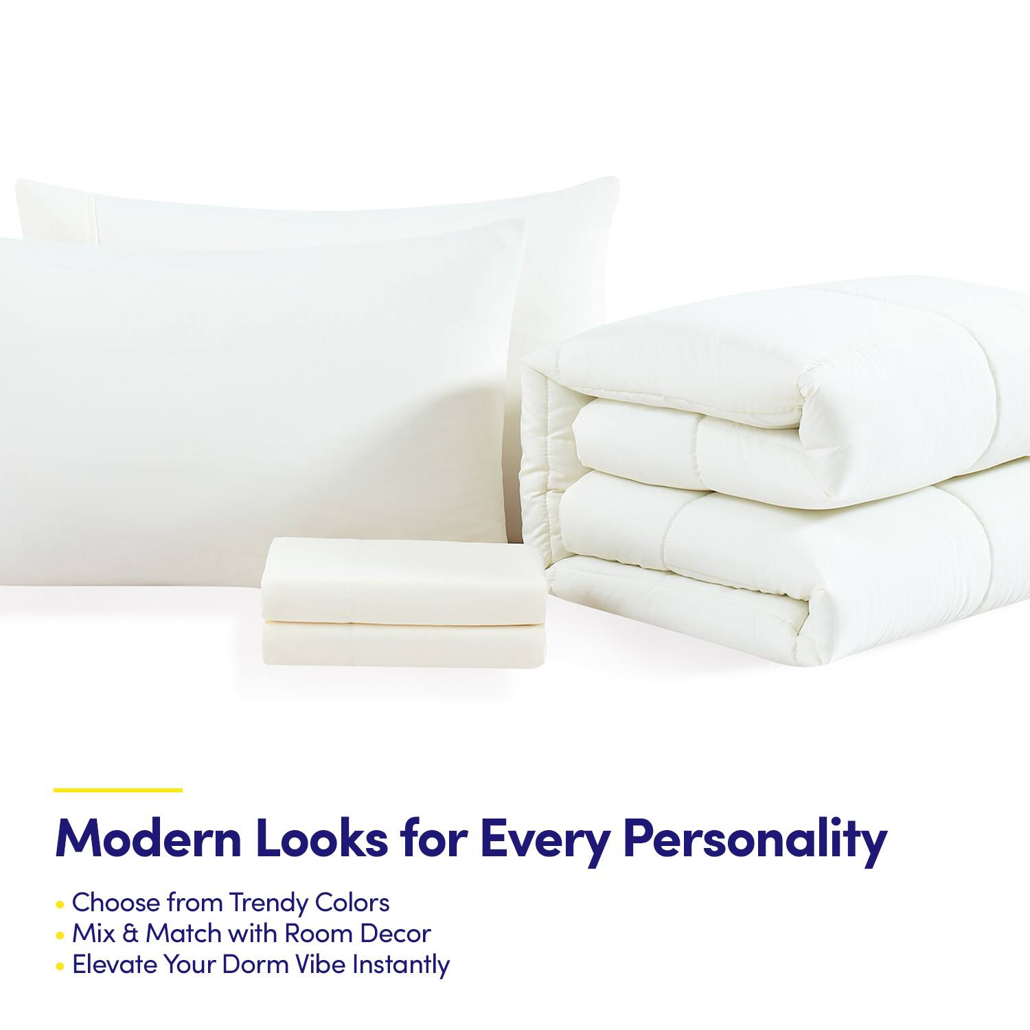 Modern Looks for Every Personality

- Choose from Trendy Colors
- Mix & Match with Room Decor
- Elevate Your Dorm Vibe Instantly