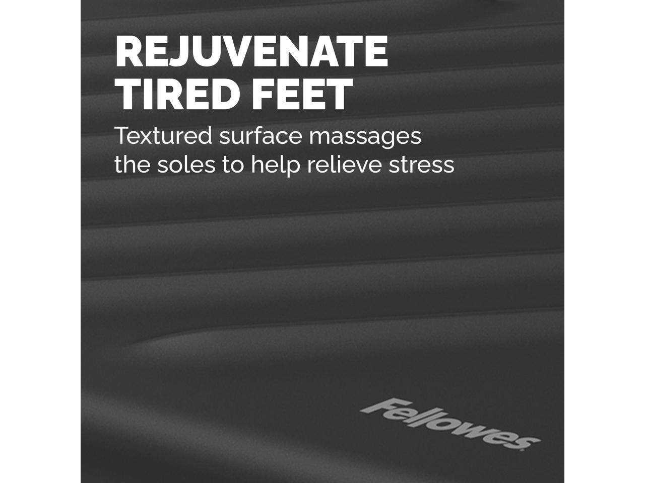 REJUVENATE TIRED FEET  
Textured surface massages the soles to help relieve stress  
Fellowes