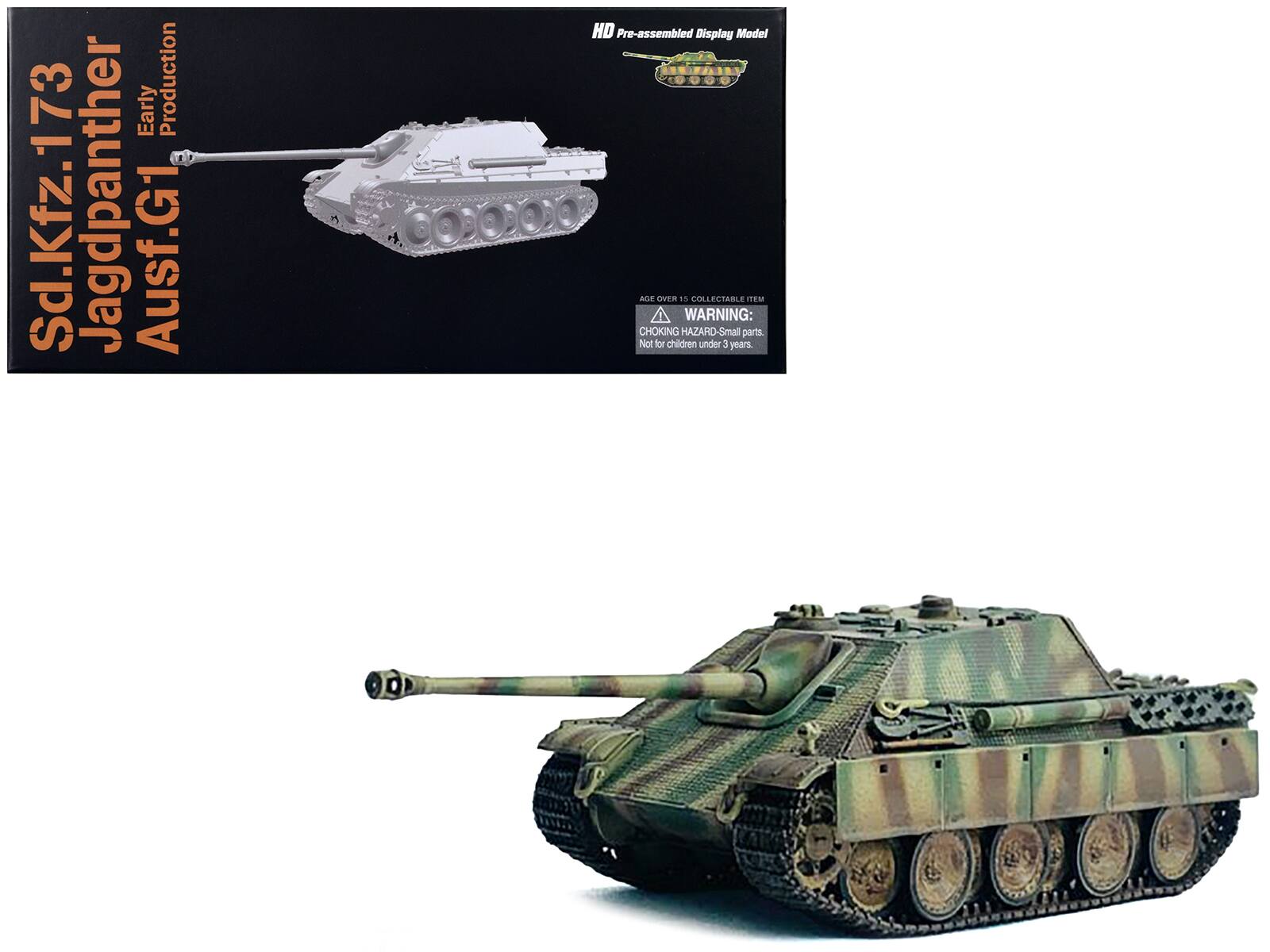 Sure, here is the corrected and grouped text from the image:

---

**Sd.Kfz.173 Jagdpanther Ausf.Gl Early Production**

**HD Pre-assembled Display Model**

**WARNING: CHOKING HAZARD - Small parts. Not for children under 3 years.**

**AGE OVER 15 - COLLECTABLE ITEM**

---

This text is taken from the packaging and the model itself.