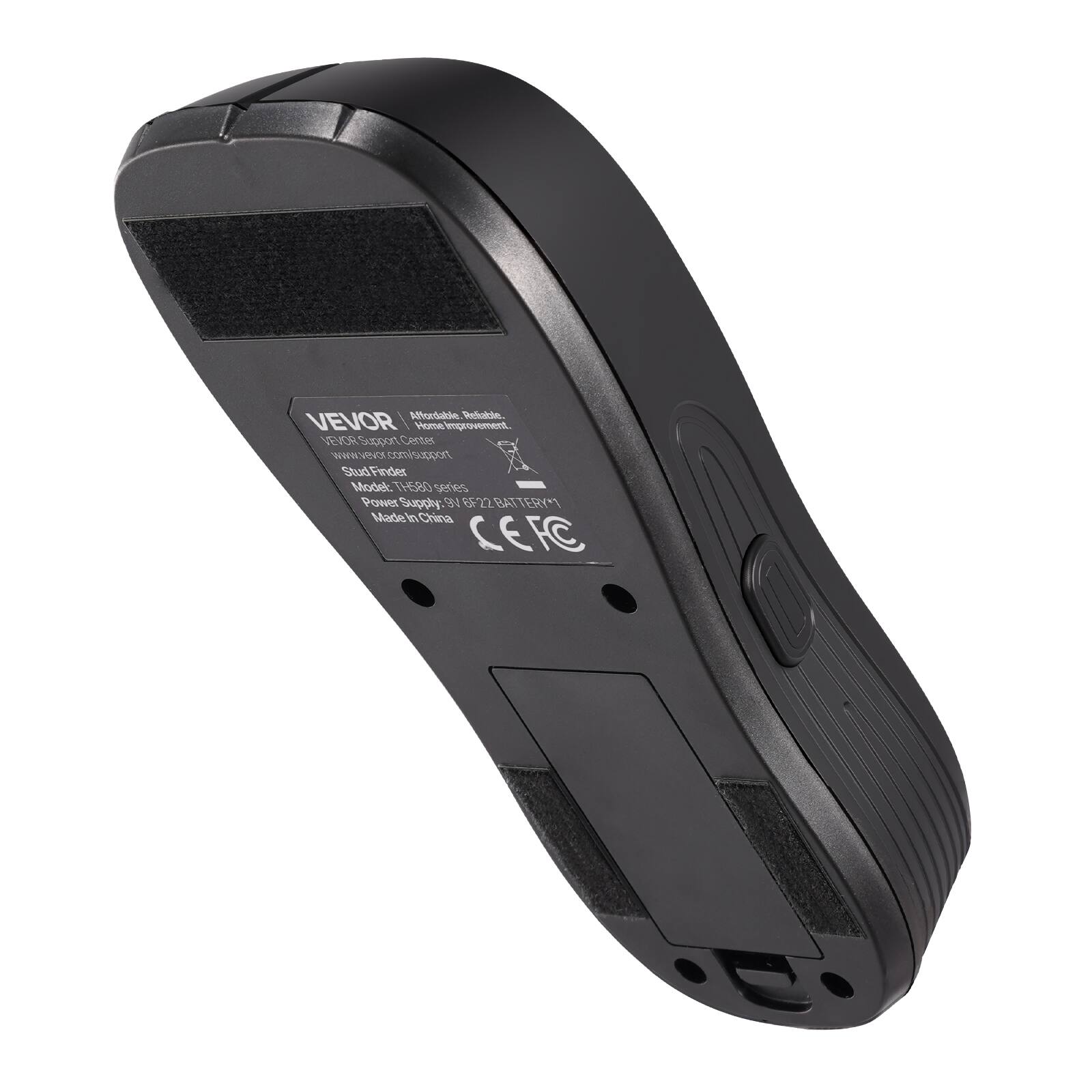 VEVOR  
Affordable, Reliable,  
VEVOR Support Center  
www.vevor.com/support  
Stud Finder  
Model: TH650  
Power Supply: 9V GP 222 BATTERY  
Made in China  
CE FC