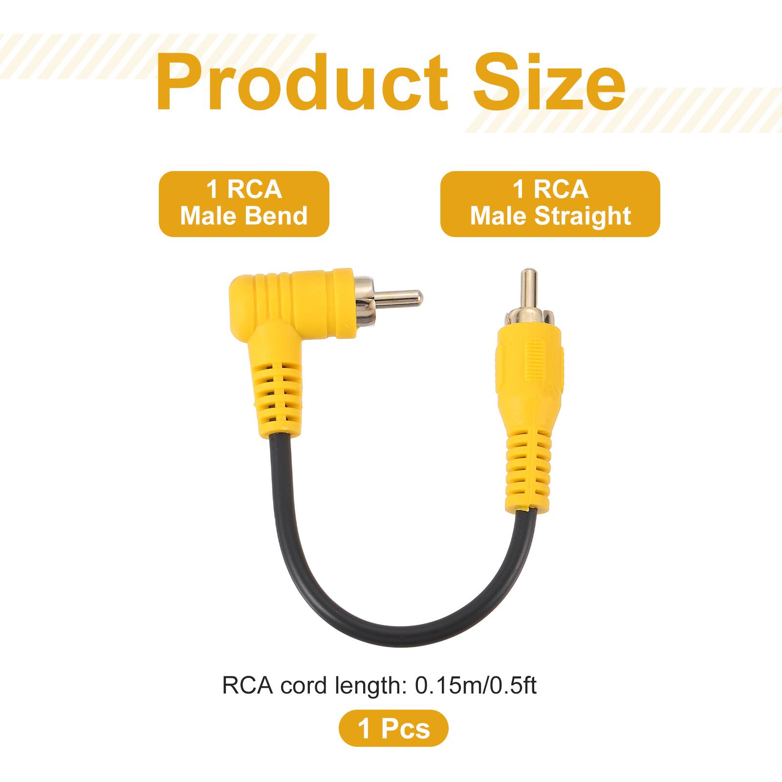 Product Size  
1 RCA Male Bend  
1 RCA Male Straight  
RCA cord length: 0.15m/0.5ft  
1 Pcs