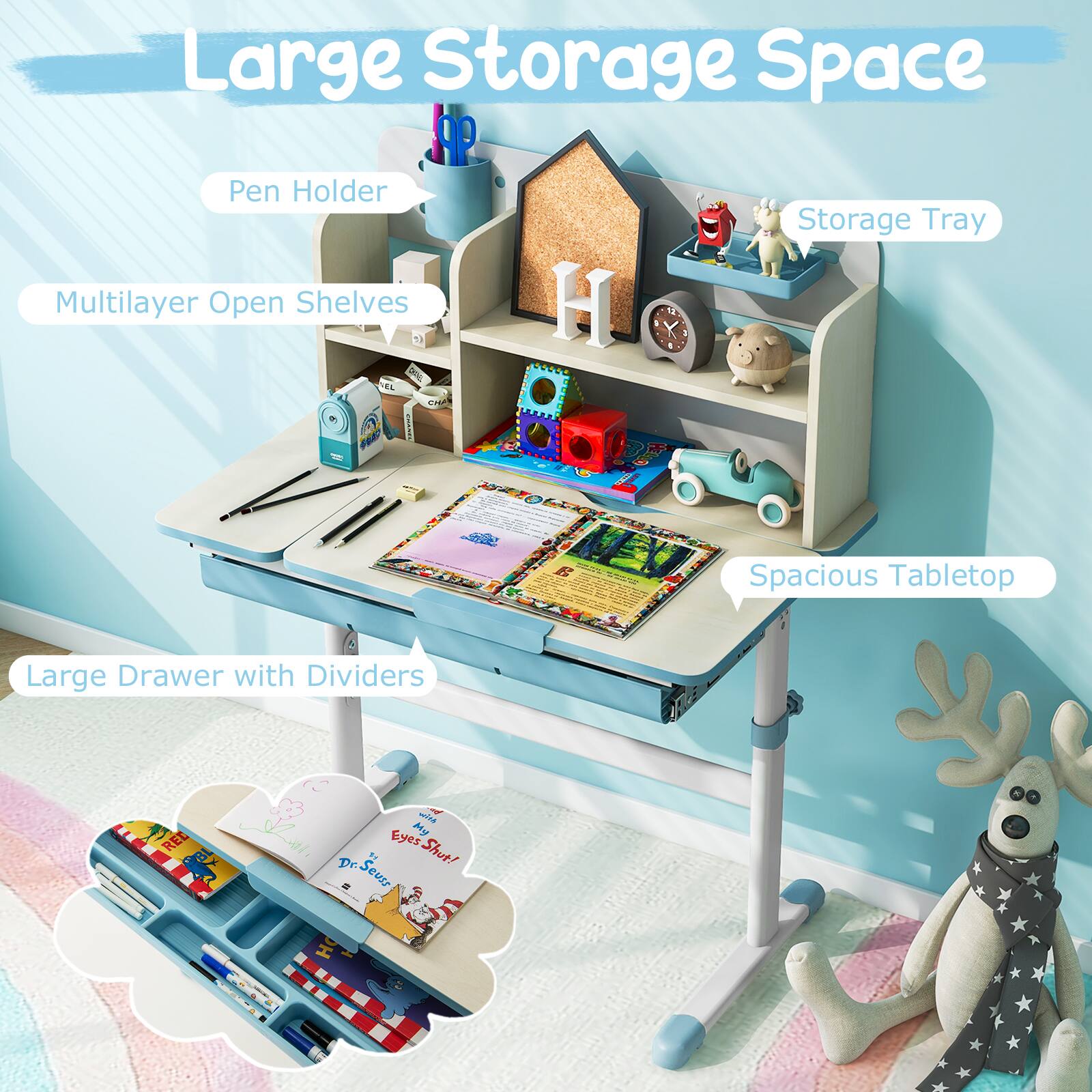 Large Storage Space

- Pen Holder
- Multilayer Open Shelves
- Storage Tray
- Spacious Tabletop
- Large Drawer with Dividers
