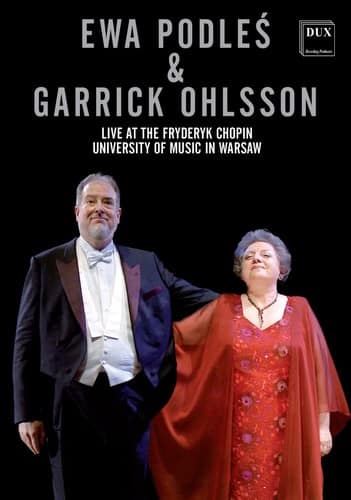 Ewa Podles & Garrick Ohlsson-Live at the Fryderyk   - DVD