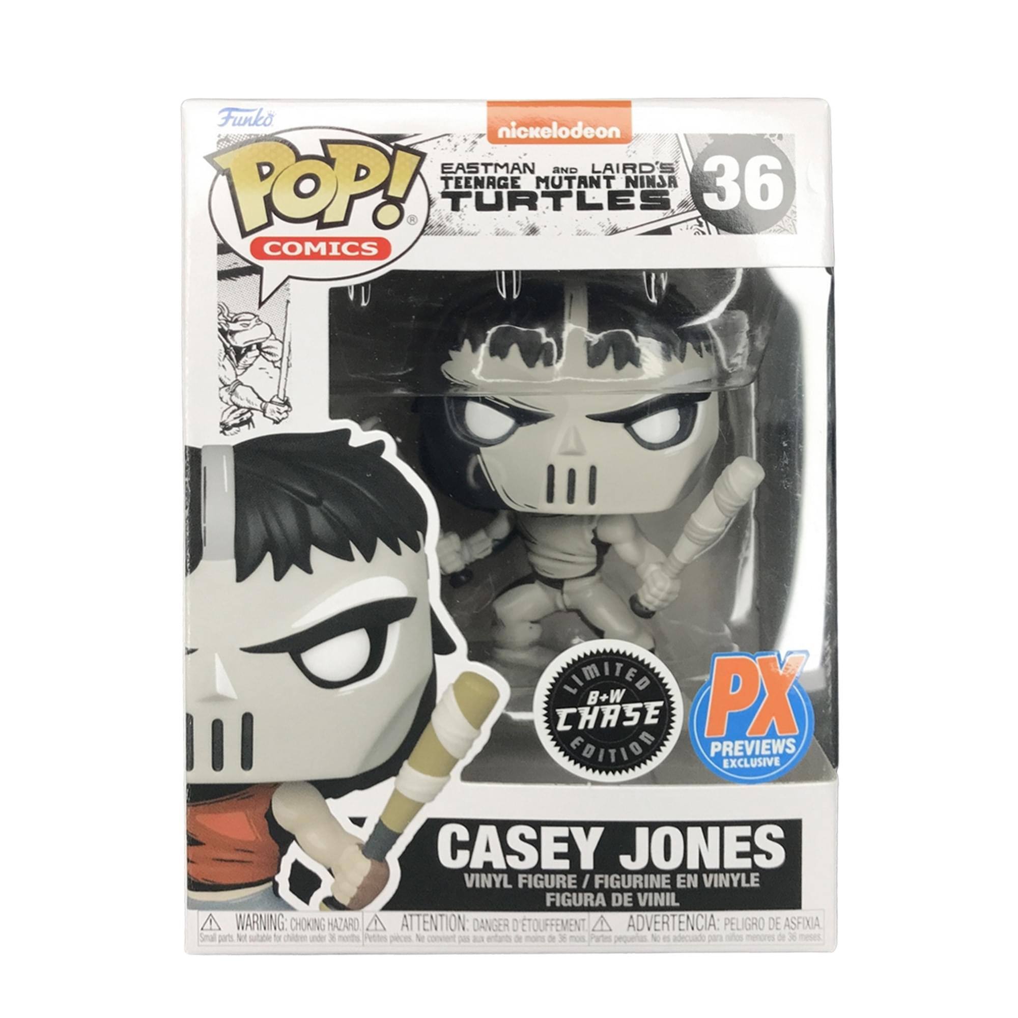 Funko POP! COMICS

Nickelodeon
EASTMAN AND LAIRD'S TEENAGE MUTANT NINJA TURTLES

36

CASEY JONES
VINYL FIGURE / FIGURINE EN VINYLE / FIGURA DE VINIL

LIMITED B+W CHASE EDITION
PX PREVIEWS EXCLUSIVE

WARNING: CHOKING HAZARD - Small parts. Not for children under 3 years.
ATTENTION: DANGER D'ÉTOUFFEMENT - Petite pièce. Ne convient pas aux enfants de moins de 3 ans.
ADVERTENCIA: PELIGRO DE ASFIXIA - Piezas pequeñas. No es adecuado para niños menores de 3 años.