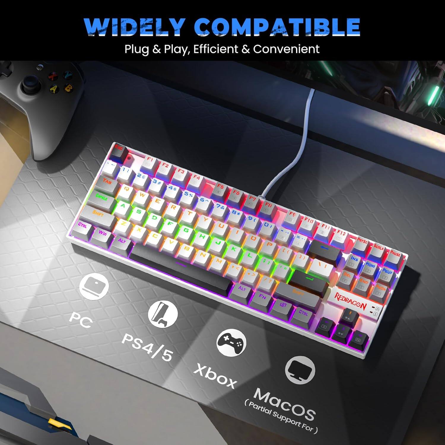 WIDELY COMPATIBLE  
Plug & Play, Efficient & Convenient  

PC  
PS4/5  
Xbox  
MacOS (Partial Support For)