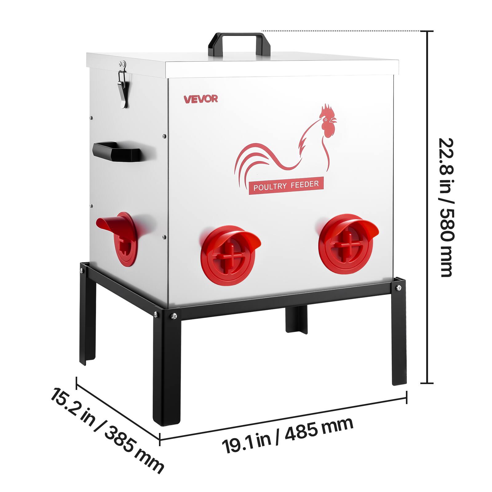 VEVOR Poultry Feeder  
22.8 in / 580 mm  
15.2 in / 385 mm  
19.1 in / 485 mm