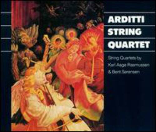 ARDITTI STRING QUARTET

String Quartets by Karl Aage Rasmussen & Bent Sørensen