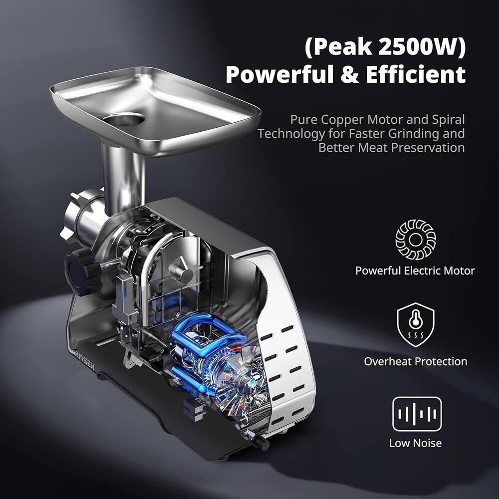 (Peak 2500W) Powerful & Efficient  
Pure Copper Motor and Spiral Technology for Faster Grinding and Better Meat Preservation  
Powerful Electric Motor  
Overheat Protection  
Low Noise