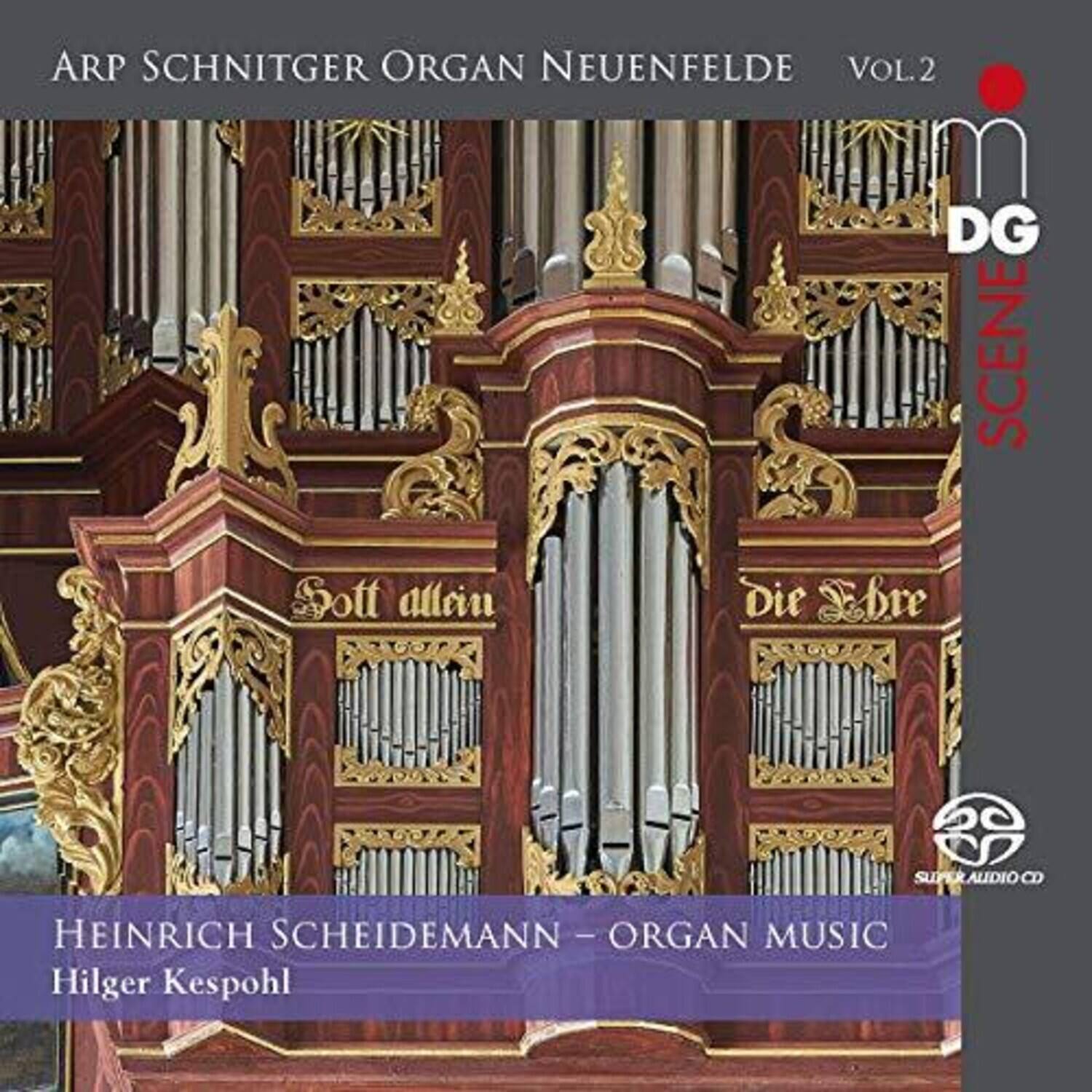 ARP SCHNITGER ORGAN NEUENFELDE VOL.2  
DG SCENE  
Sott altein Die Lbre  
SUPER AUDIO CD  
HEINRICH SCHEIDEMANN - ORGAN MUSIC  
Hilger Kespoehl