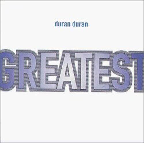 duran duran  
GREATEST