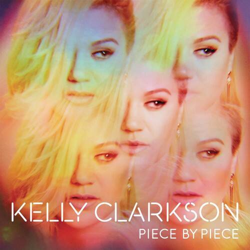 KELLY CLARKSON  
PIECE BY PIECE
