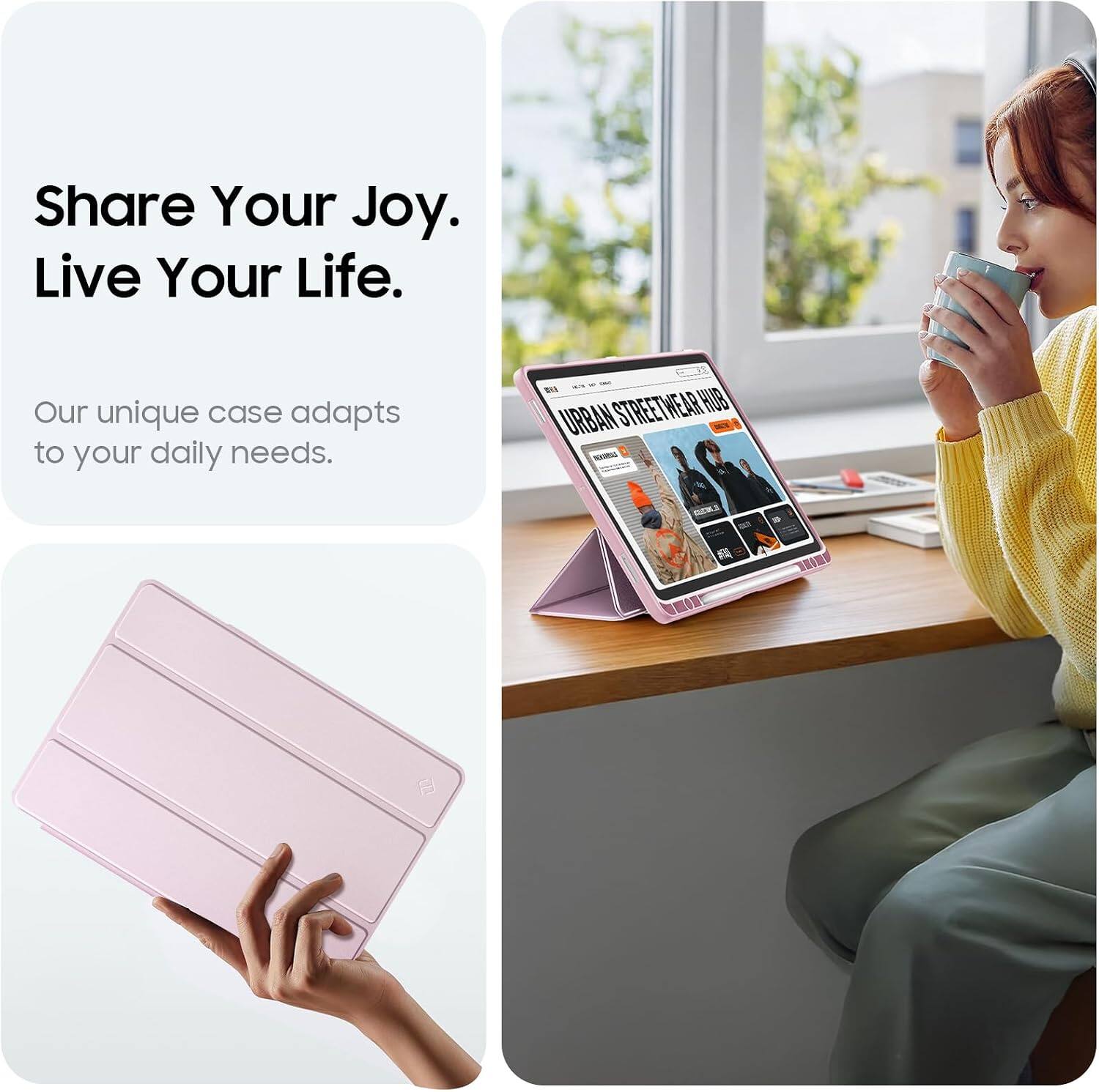 Share Your Joy. Live Your Life.

Our unique case adapts to your daily needs.

STREETWEAR HUB URBAN