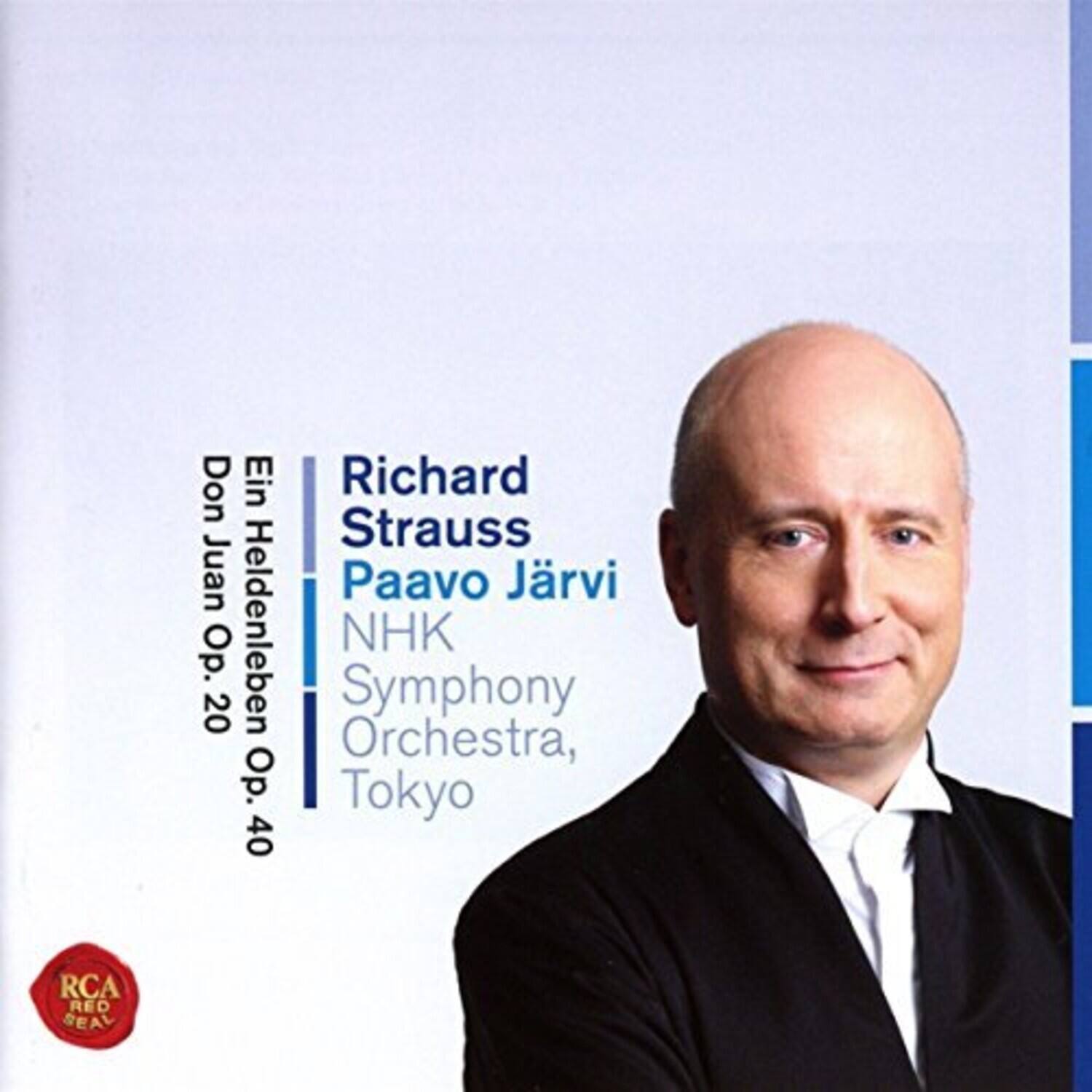 Richard Strauss  
Paavo Järvi  
NHK Symphony Orchestra, Tokyo  

Ein Heldenleben Op. 40  
Don Juan Op. 20  

RCA RED SEAL