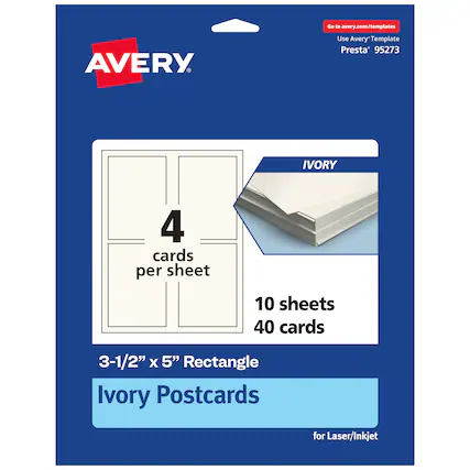 Go to avery.com/templates
Use Avery Template Presta® 95273
IVORY
4 cards per sheet
10 sheets 40 cards
3-1/2" x 5" Rectangle Ivory Postcards for Laser/Inkjet