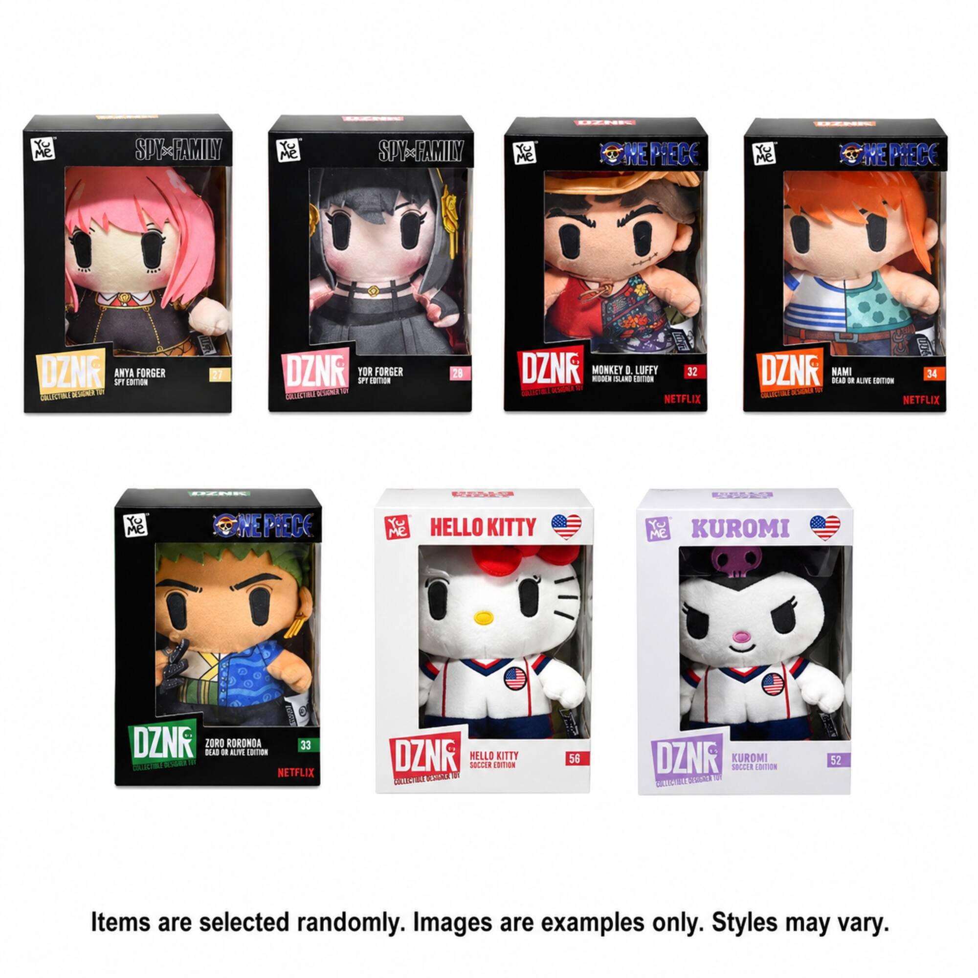 - SPY-FAMILY: Anya Forger (1/1)
- SPY-FAMILY: Yor Forger (2/1)
- ONE PIECE: Monkey D. Luffy (32)
- ONE PIECE: Nami (34)
- ONE PIECE: Roronoa Zoro (33)
- HELLO KITTY
- KUROMI

Items are selected randomly. Images are examples only. Styles may vary.