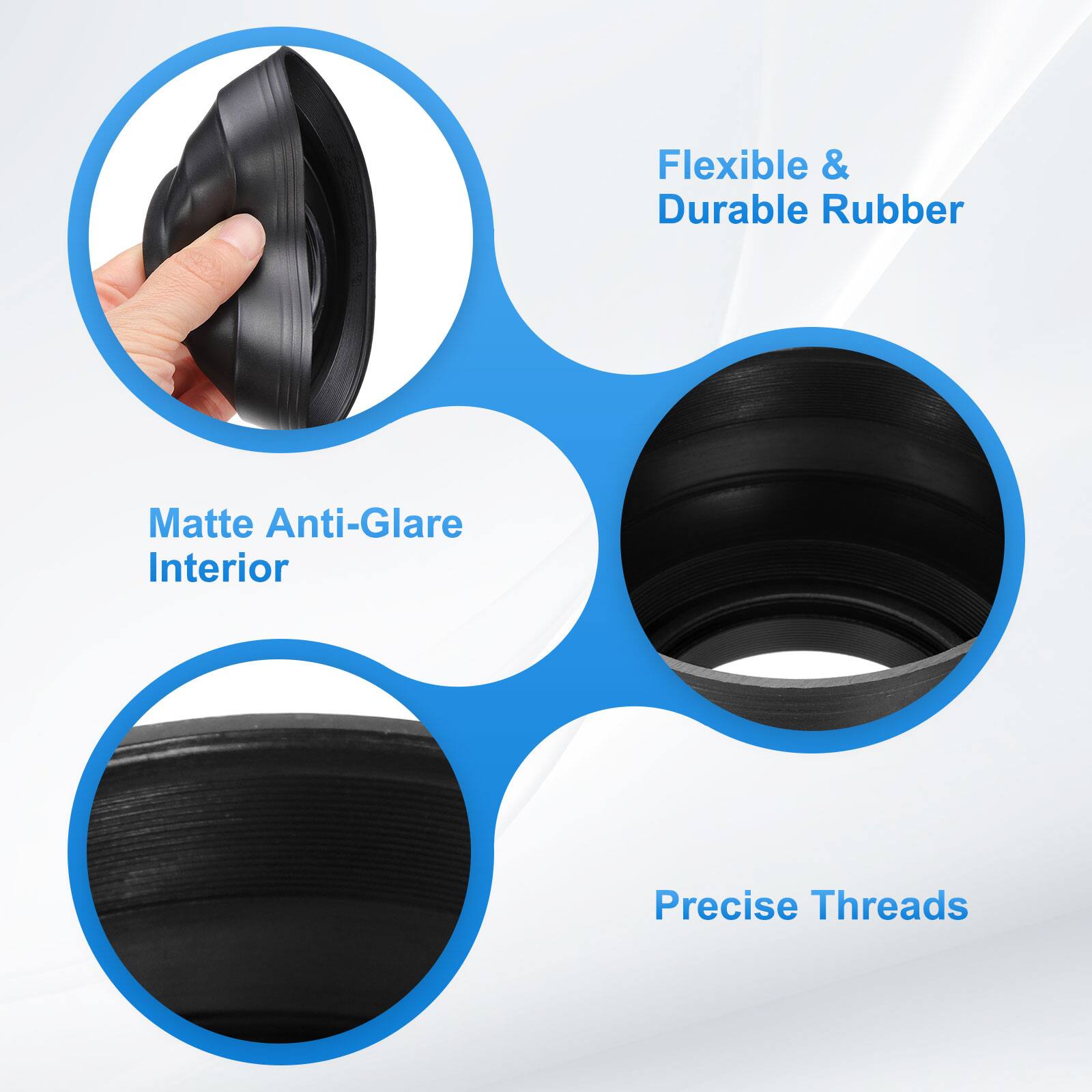 Flexible & Durable Rubber  
Matte Anti-Glare Interior  
Precise Threads