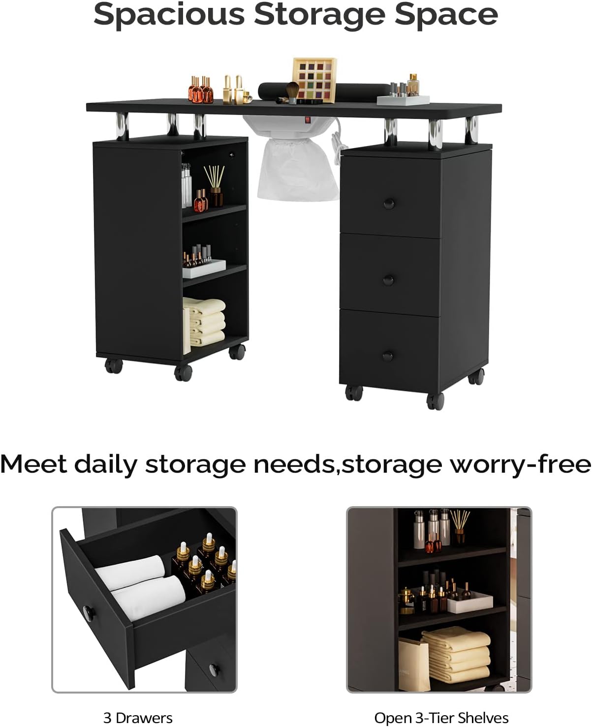 Spacious Storage Space

Meet daily storage needs, storage worry-free

3 Drawers

Open 3-Tier Shelves