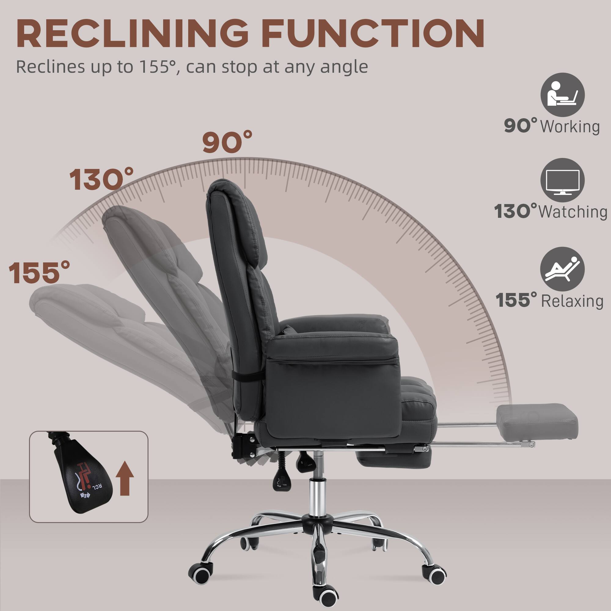 RECLINING FUNCTION Reclines up to 155°, can stop at any angle 90° Working 130° Watching 155° Relaxing 12