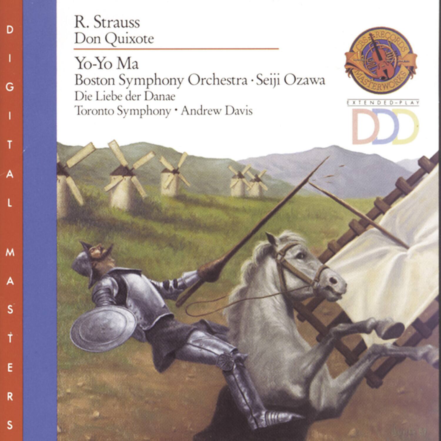 R. Strauss  
Don Quixote  

Yo-Yo Ma  
Boston Symphony Orchestra • Seiji Ozawa  
Die Liebe der Danae  
Toronto Symphony • Andrew Davis  

CBS RECORDS  
MASTERWORKS  
EXTENDED-PLAY  
DDD