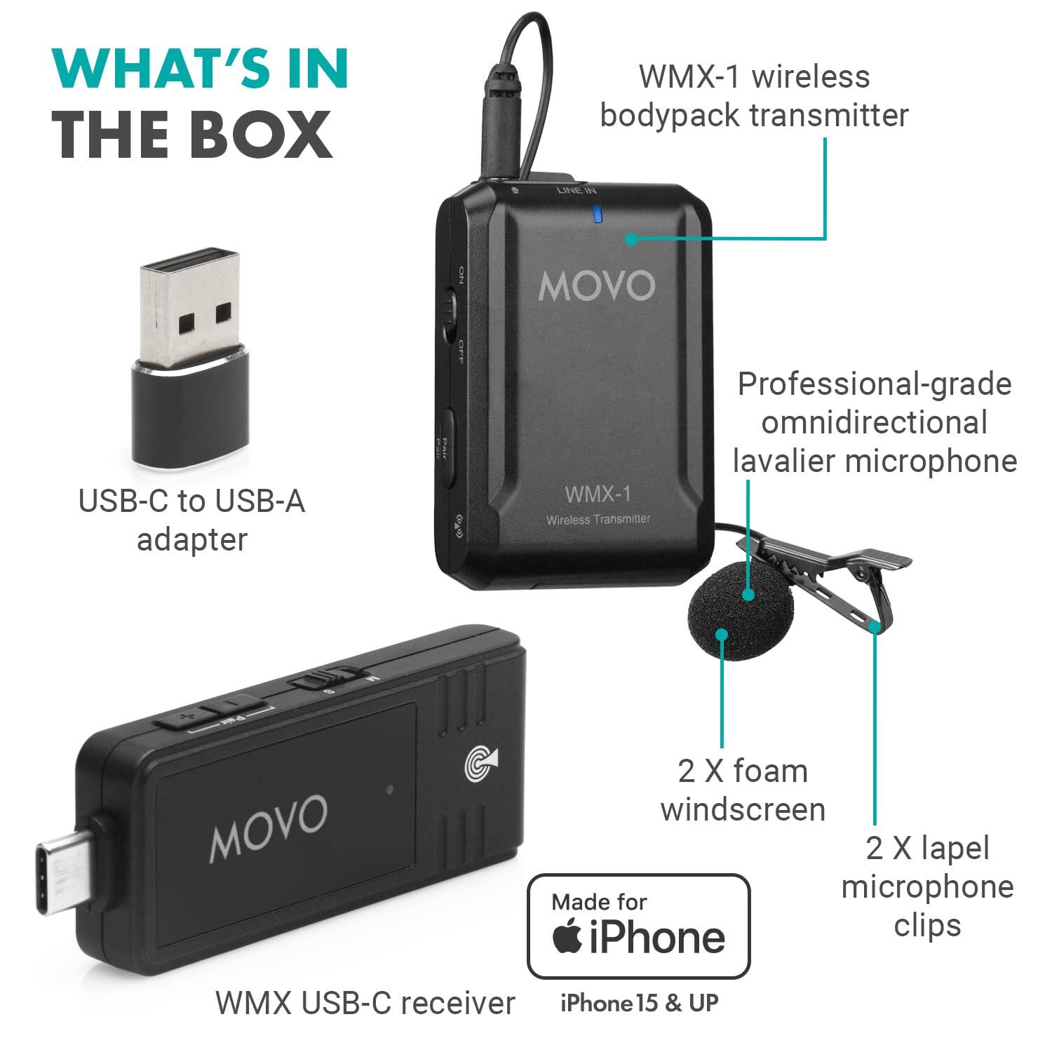 WHAT'S IN THE BOX

- USB-C to USB-A adapter
- WMX-1 wireless bodypack transmitter
- Professional-grade omnidirectional lavalier microphone
- WMX USB-C receiver
- 2 X foam windscreens
- 2 X lapel microphone clips
- Made for iPhone 15 & UP