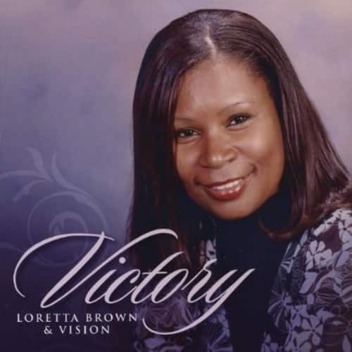 Loretta Brown & Vision - Victory   - COMPACT DISCS [CD] price history on PriceWatchPro