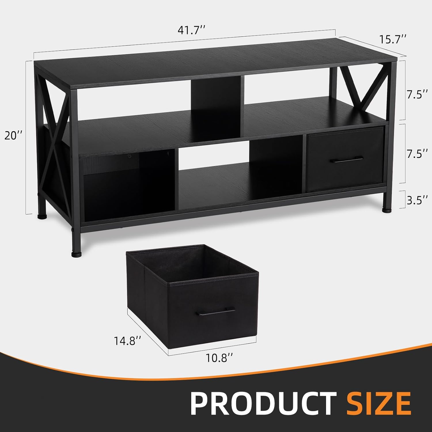 41.7" x 15.7" x 20"  
7.5" x 7.5" x 3.5"  
14.8" x 10.8"  

PRODUCT SIZE