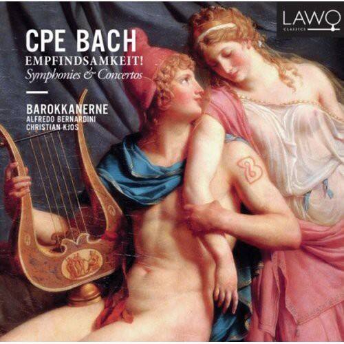 CPE BACH  
EMPFINDSAMKEIT!  
Symphonies & Concertos  

BAROKKANERNE  
ALFREDO BERNARDINI  
CHRISTIAN KJØS  

LAWO CLASSICS