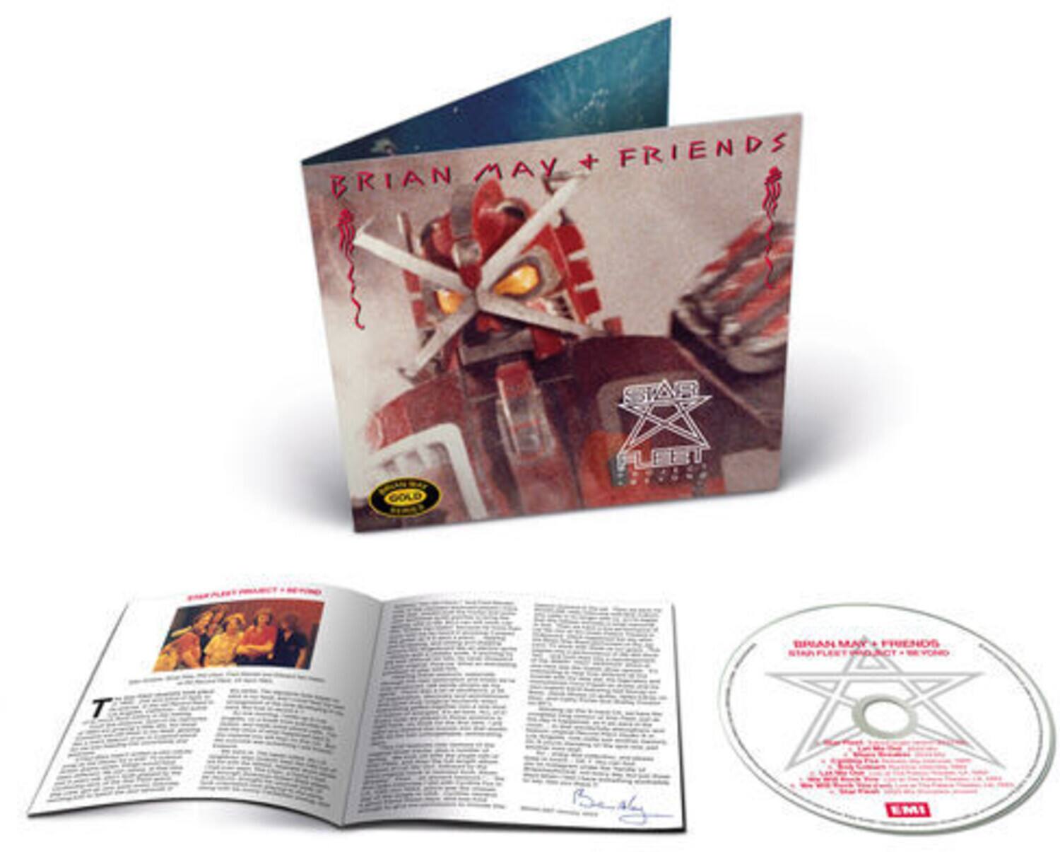 Brian May + Friends  
Star Fleet  
GOLD  
EMI  

Brian May + Friends  
Star Fleet Project + Bonus  
EMI