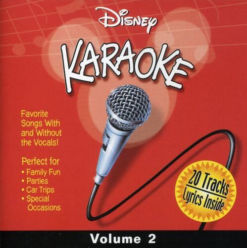Disney Karaoke  
Favorite Songs With and Without the Vocals!  
Perfect for  
- Family Fun  
- Parties  
- Car Trips  
- Special Occasions  

20 Tracks  
Lyrics Inside  

Volume 2