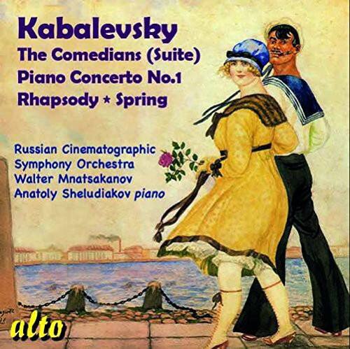 Kabalevsky  
The Comedians (Suite)  
Piano Concerto No.1  
Rhapsody * Spring  

Russian Cinematographic Symphony Orchestra  
Walter Mnatsakanov  
Anatoly Sheludiakov piano  

alto