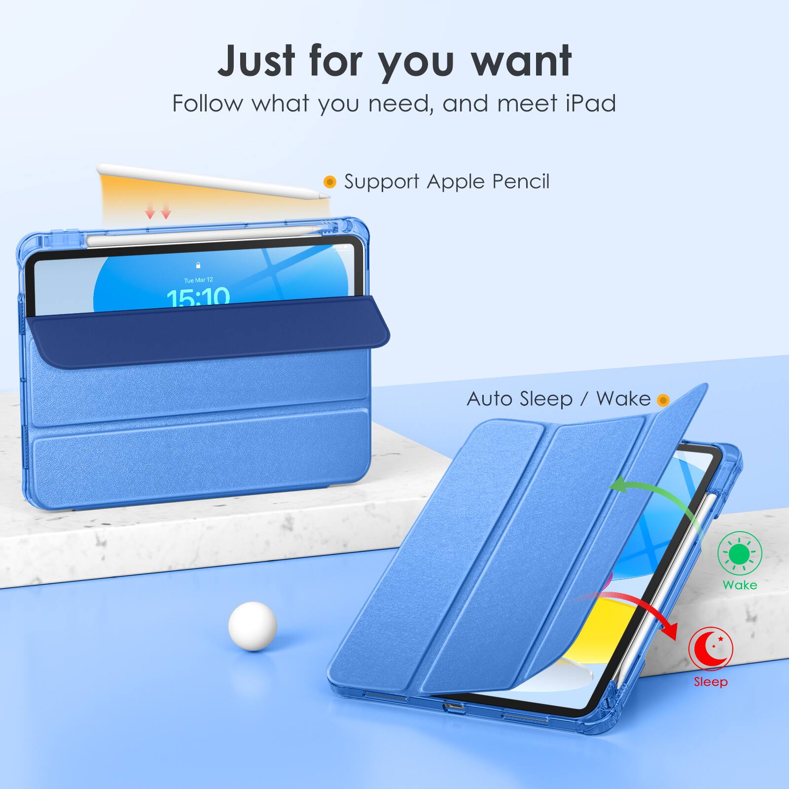 Just for you want  
Follow what you need, and meet iPad  

- Support Apple Pencil  

Auto Sleep / Wake
