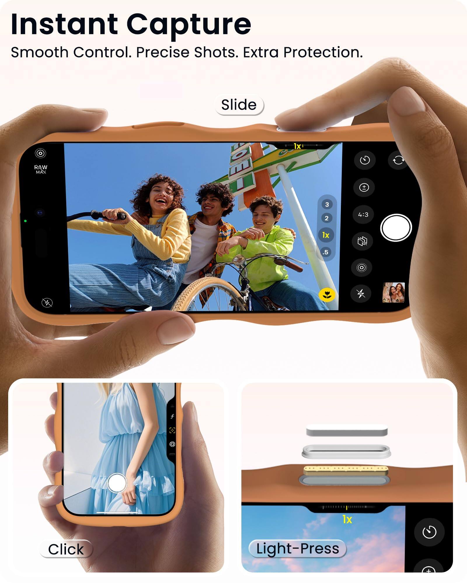 Instant Capture  
Smooth Control. Precise Shots. Extra Protection.

Slide RAW MAX E 0 1x + 3 2 4:3 L 1x .5 K 1x

Click Light-Press