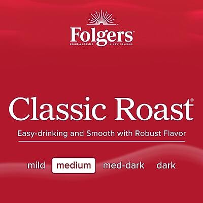 Folgers Classic Roast  
Easy-drinking and Smooth with Robust Flavor  

mild medium med-dark dark
