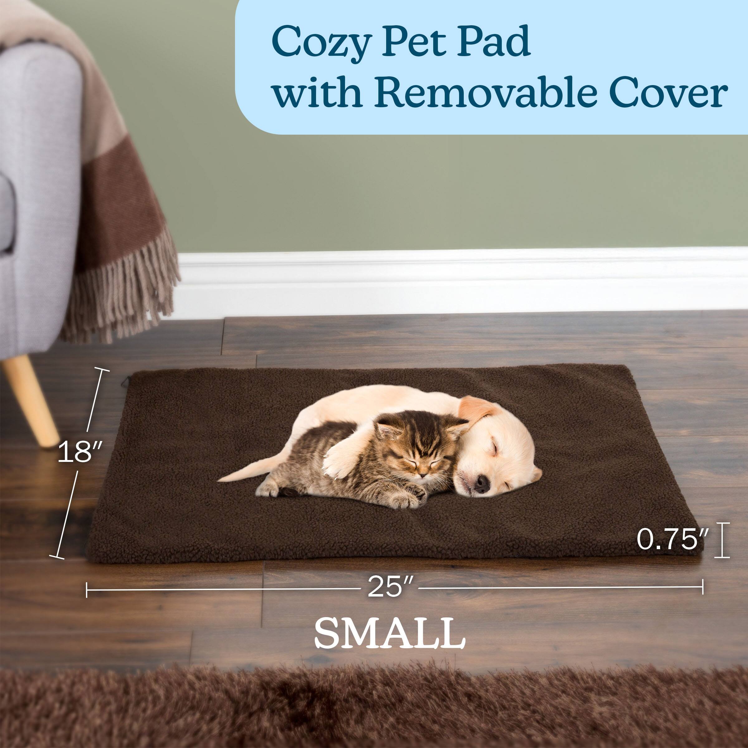 Cozy Pet Pad with Removable Cover  
18" x 25"  
SMALL  
0.75"