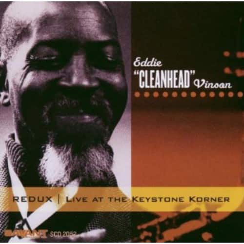 Eddie "Cleanhead" Vinson - Redux: Live at the Keystone Korner  - COMPACT DISCS