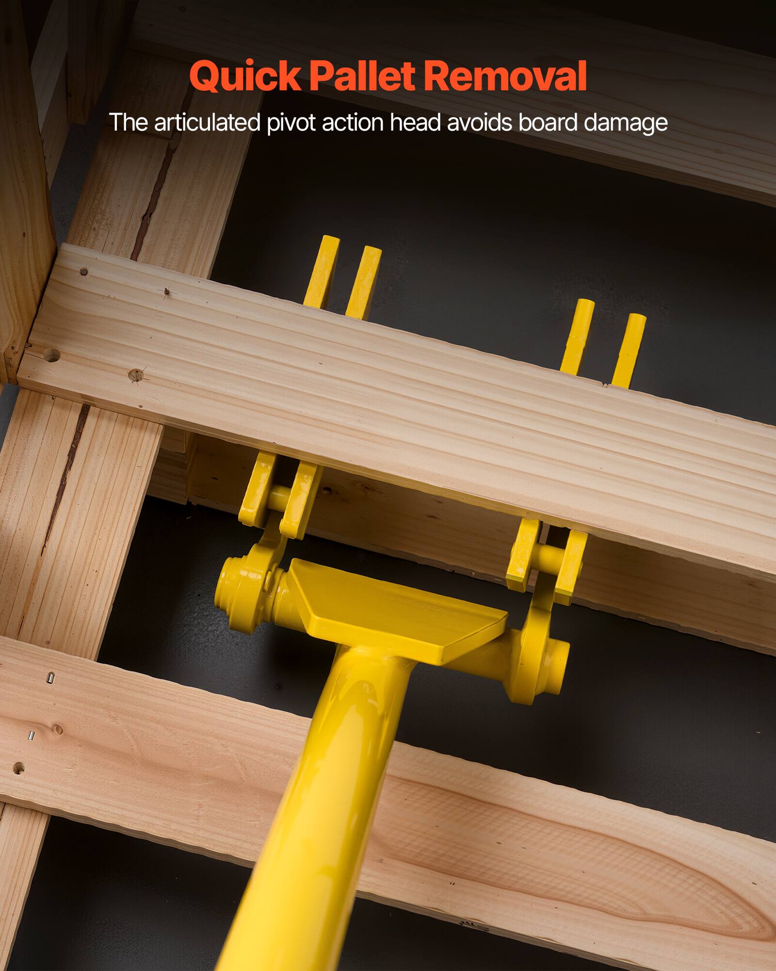 Quick Pallet Removal  
The articulated pivot action head avoids board damage