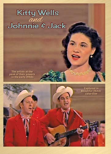 Kitty Wells And Johnnie & Jack - Kitty Wells and Johnnie & Jack  - DVD