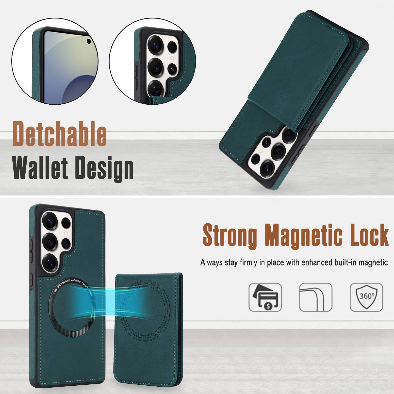 Detachable Wallet Design

Strong Magnetic Lock
Always stay firmly in place with enhanced built-in magnetic 360°