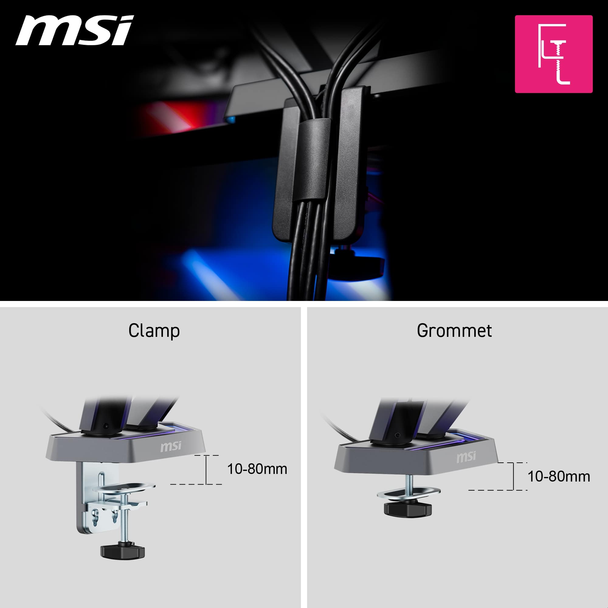 msi
Clamp
10-80mm
Grommet
10-80mm