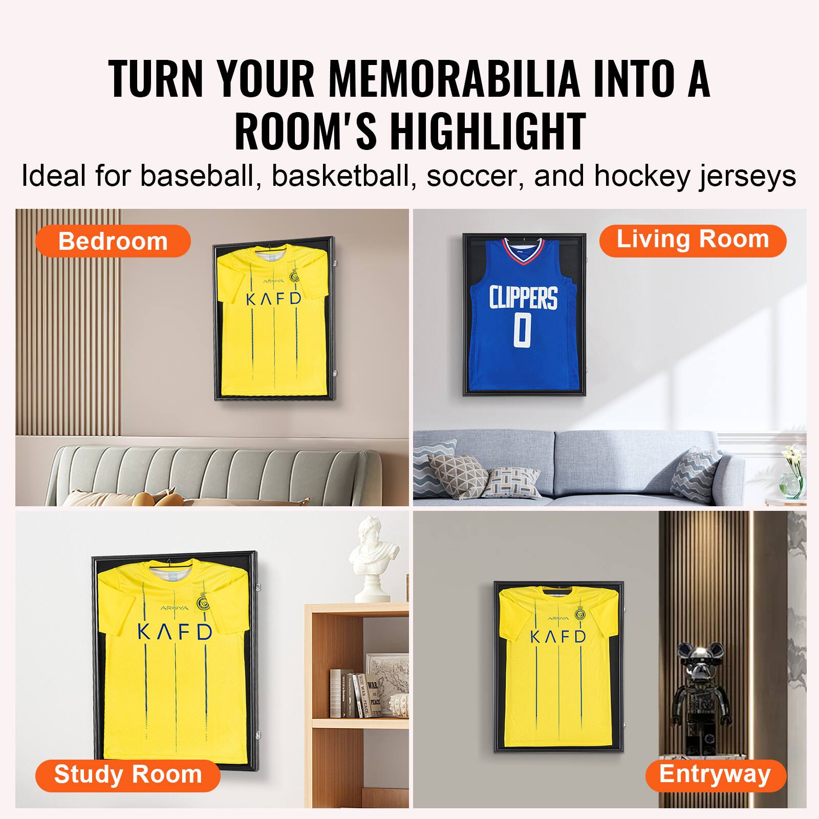 TURN YOUR MEMORABILIA INTO A ROOM'S HIGHLIGHT  
Ideal for baseball, basketball, soccer, and hockey jerseys  

Bedroom  
Living Room  
Study Room  
Entryway  

KAFF  
CLIPPERS 0