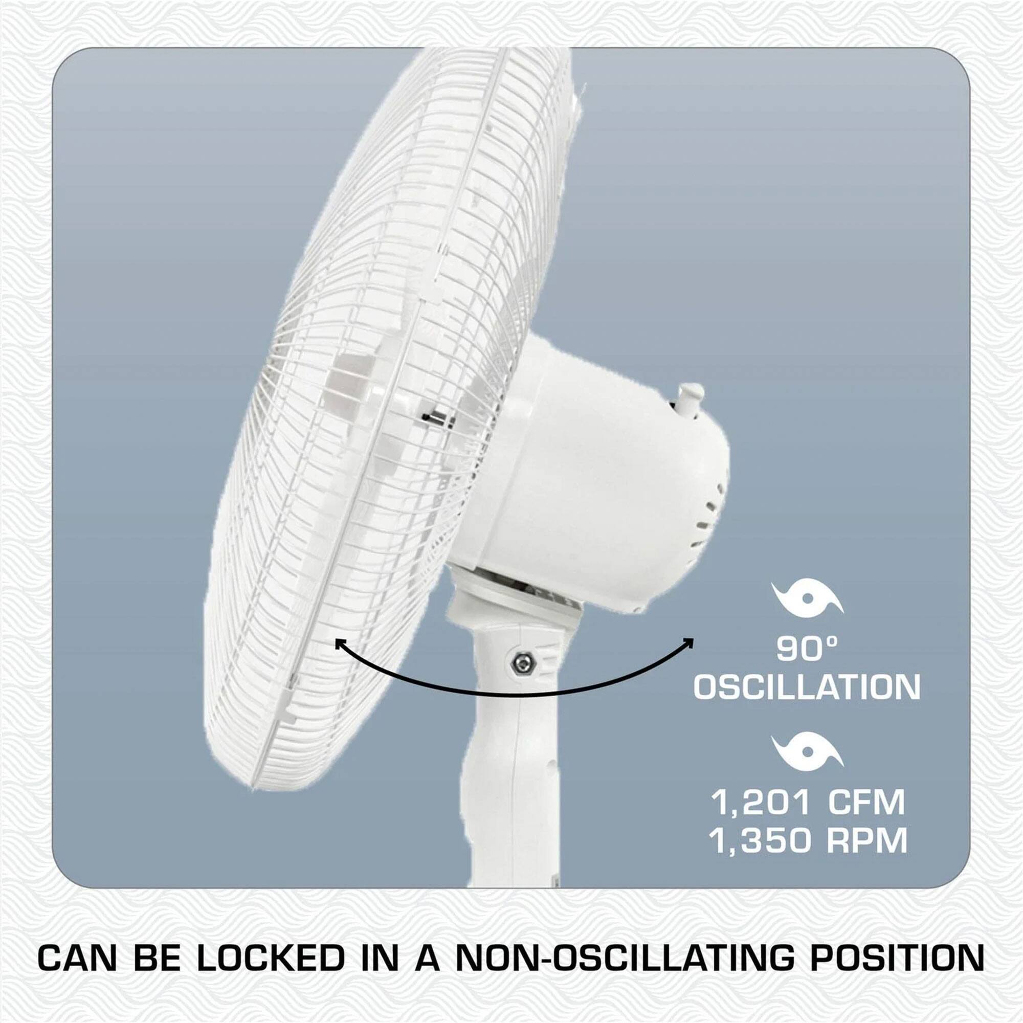90° OSCILLATION  
1,201 CFM  
1,350 RPM  
CAN BE LOCKED IN A NON-OSCILLATING POSITION