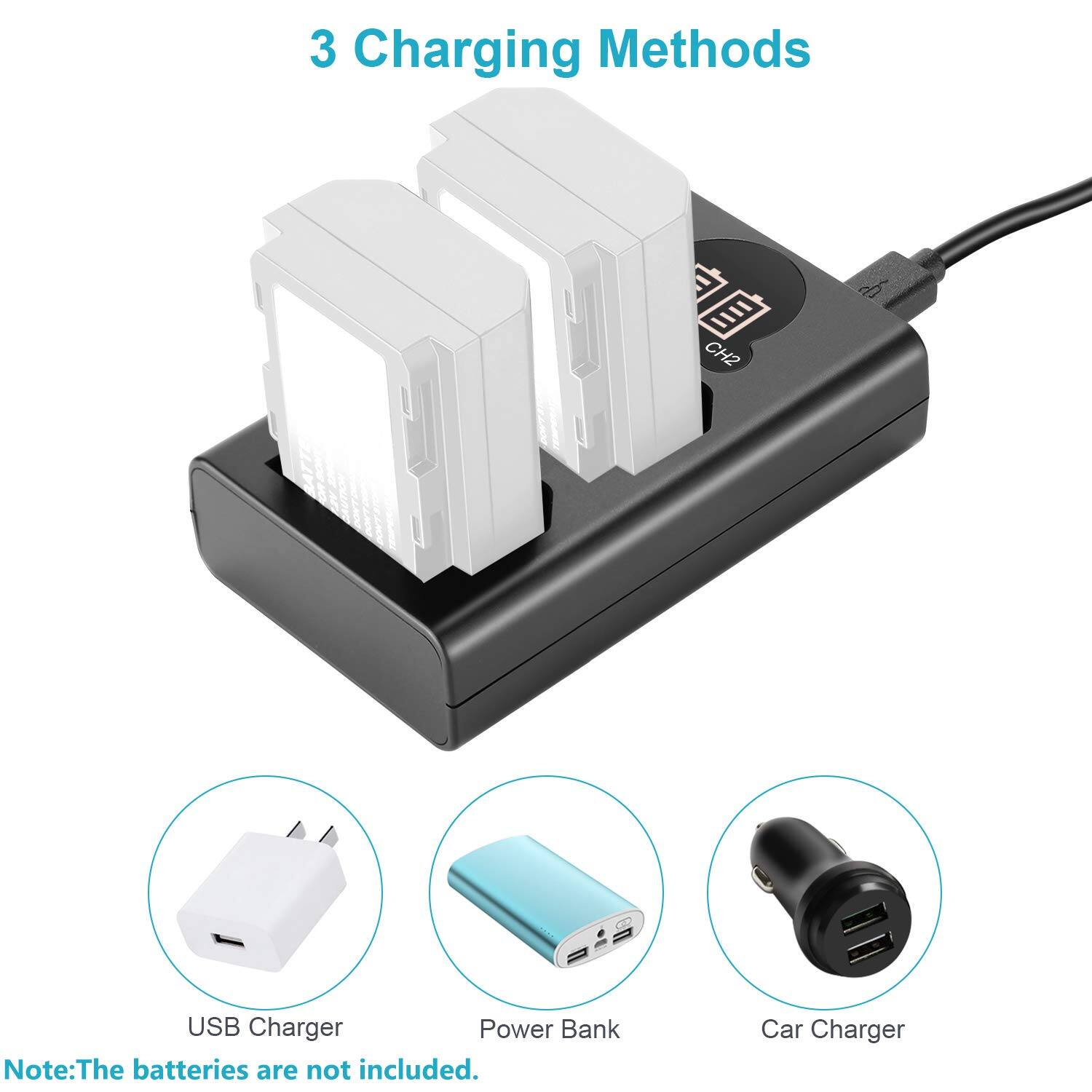 3 Charging Methods

- USB Charger
- Power Bank
- Car Charger

Note: The batteries are not included.