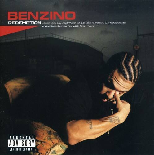 BENZINO  
REDEMPTION  

1. to deliver from sin  
2. to fulfill a promise  
3. to make amends or atone for  
4. to restore (oneself) to favor  

PARENTAL ADVISORY  
EXPLICIT CONTENT