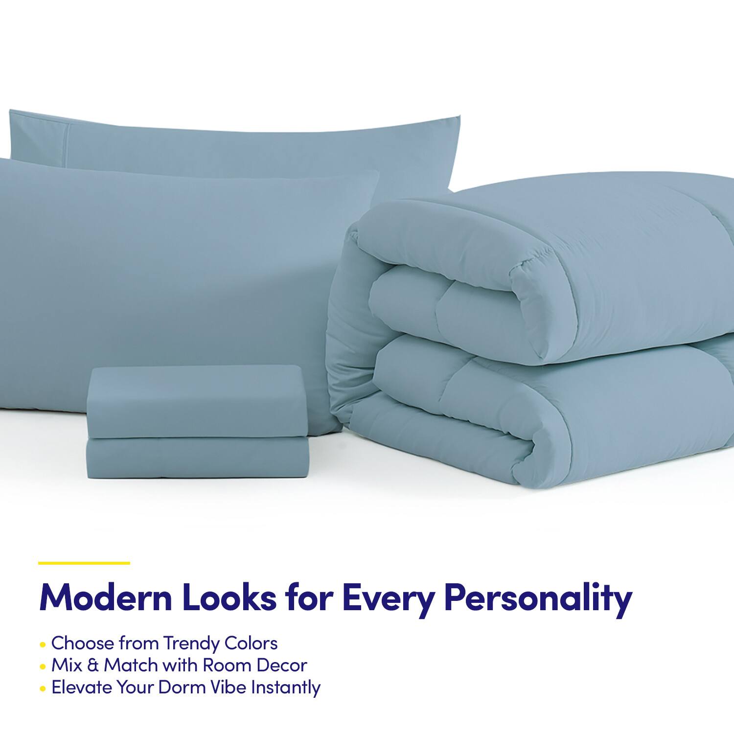 Modern Looks for Every Personality

- Choose from Trendy Colors
- Mix & Match with Room Decor
- Elevate Your Dorm Vibe Instantly