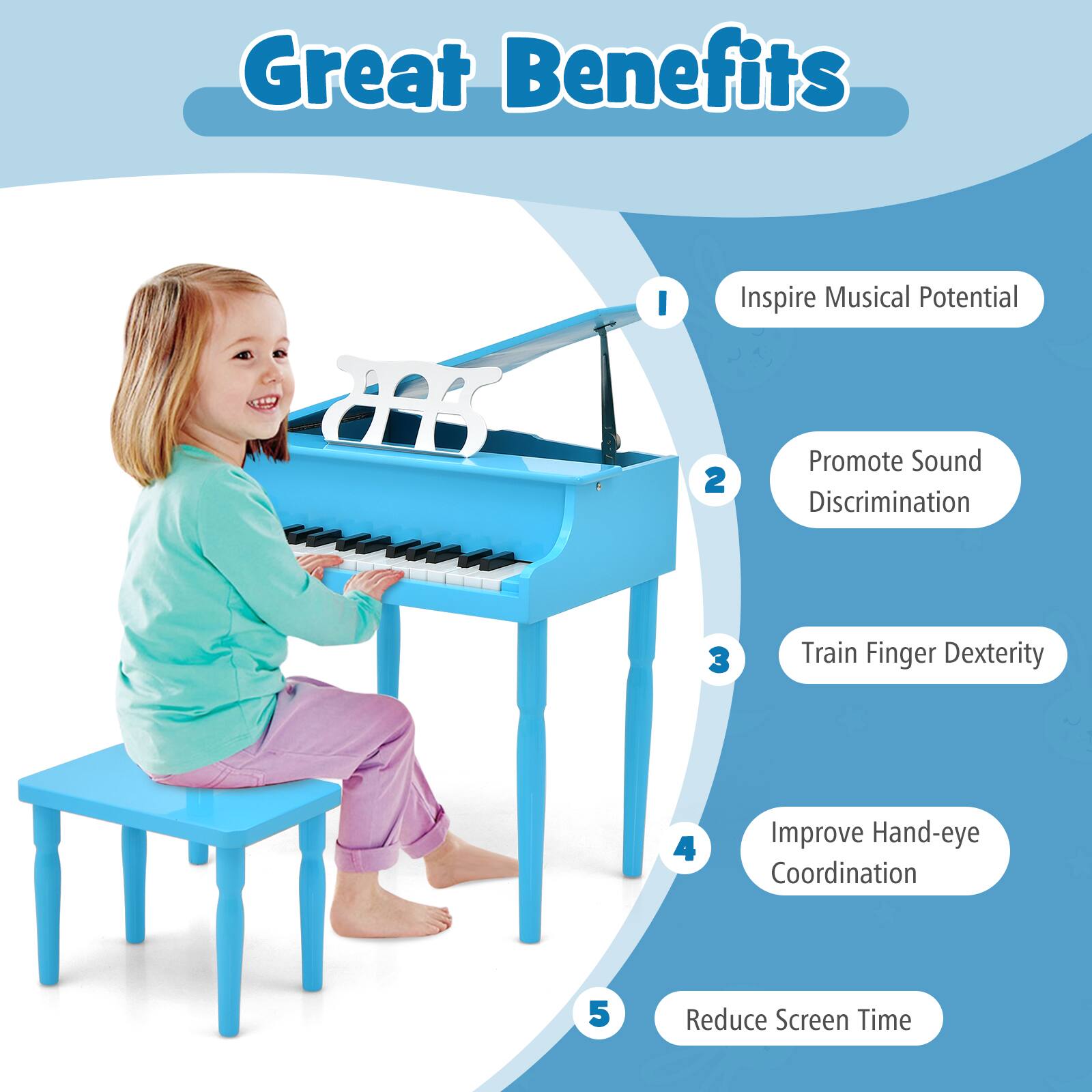Great Benefits  
1. Inspire Musical Potential  
2. Promote Sound Discrimination  
3. Train Finger Dexterity  
4. Improve Hand-eye Coordination  
5. Reduce Screen Time