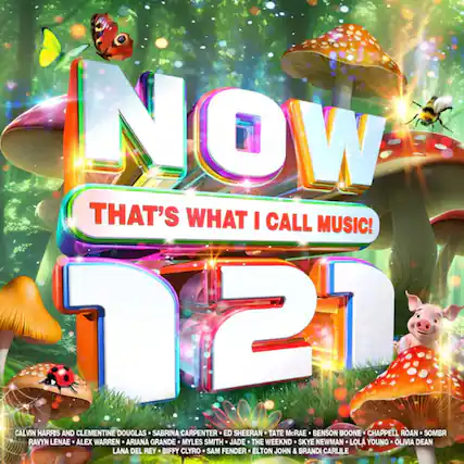 NOW THAT'S WHAT I CALL MUSIC! 721
CALVIN HARRIS AND CLEMENTINE DOUGLAS
SABRINA CARPENTER
ED SHEERAN
TATE McRAE
BENSON BOONE
CHAPPELL ROAN
SOMBR
RAVYN LENAE
ALEX WARREN
ARIANA GRANDE
MYLES SMITH
JADE
THE WEEKND
SKYE NEWMAN
LOLA YOUNG
OLIVIA DEAN
LANA DEL REY
BIFFY CLYRO
SAM FENDER
ELTON JOHN & BRANDI CARLILE