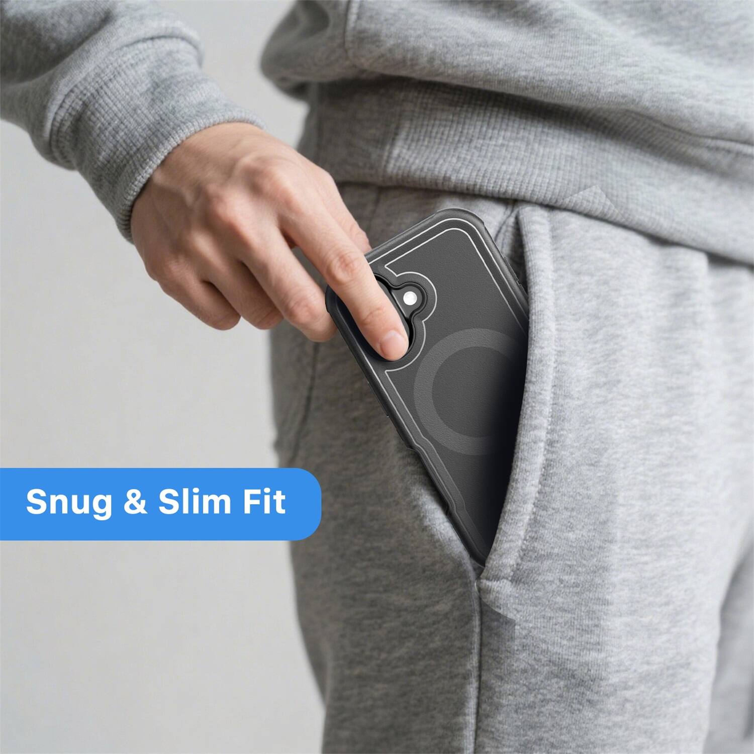 Snug & Slim Fit
