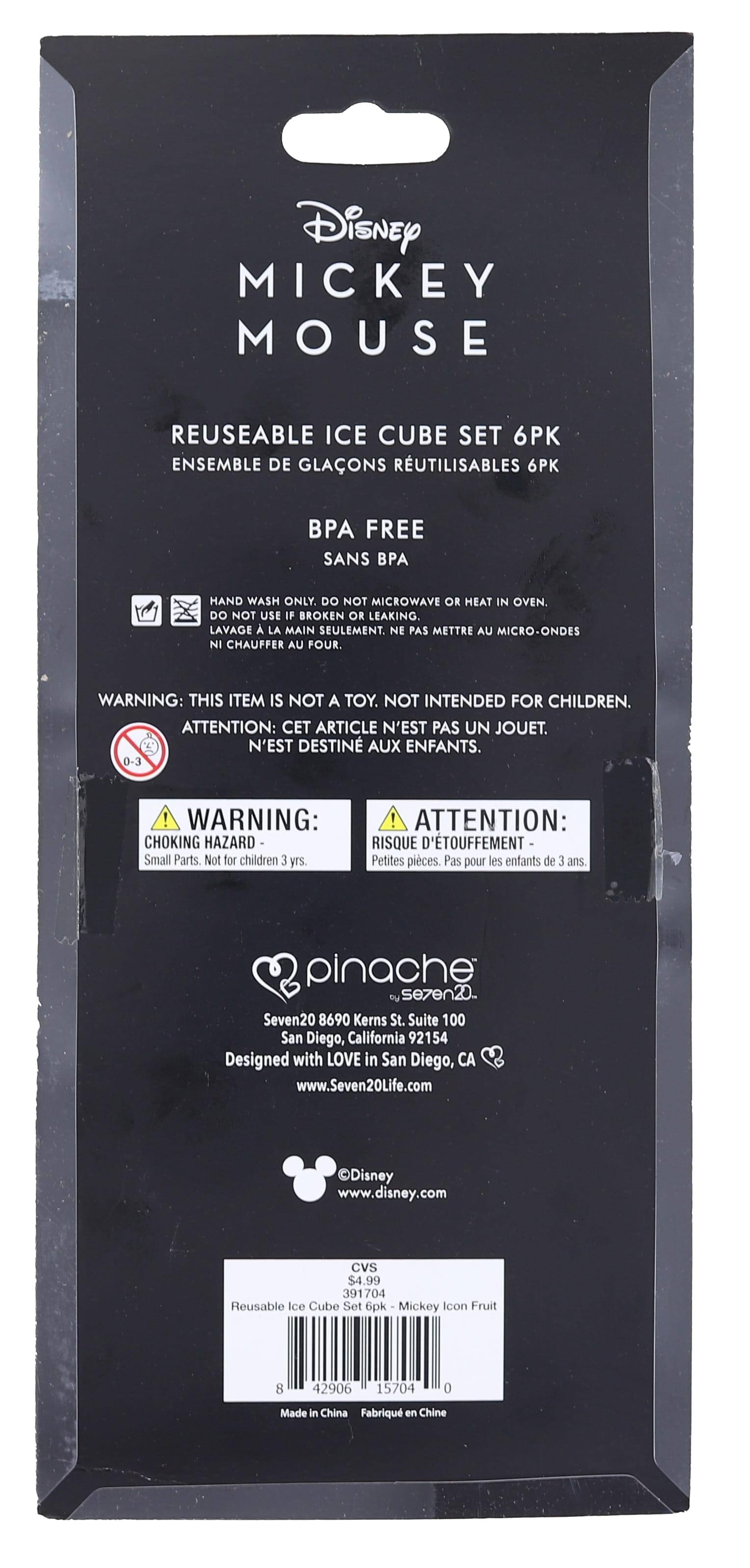 Disney Mickey Mouse  
Reusable Ice Cube Set 6PK  
Ensemble de glaçons réutilisables 6PK  
BPA Free  
Sans BPA  

Hand wash only. Do not microwave or heat in oven. Do not use if broken or leaking.  
Lavage à la main seulement. Ne pas mettre au micro-ondes ni chauffer au four.  

Warning: This item is not a toy. Not intended for children.  
Attention: Cet article n'est pas un jouet. N'est destiné aux enfants.  

Warning: Choking hazard - Small parts. Not for children under 3 years.  
Attention: Risque d'étouffement - Petites pièces. Pas pour les enfants de moins de 3 ans.  

Seven20 8690 Kerns St. Suite 100  
San Diego, California 92154  
Designed with LOVE in San Diego, CA  
www.Seven20Life.com  
Disney www.disney.com  

CVS $4.99  
Reusable Ice Cube Set 6pk Mickey Icon Fruit  
391704  
Made in China  
Fabriqué en Chine